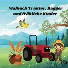 Read^^ ⚡ Malbuch Traktor, Bagger und fröhliche Kinder: Ideales Geschenk für Kinder ab 4 Jahren - 2