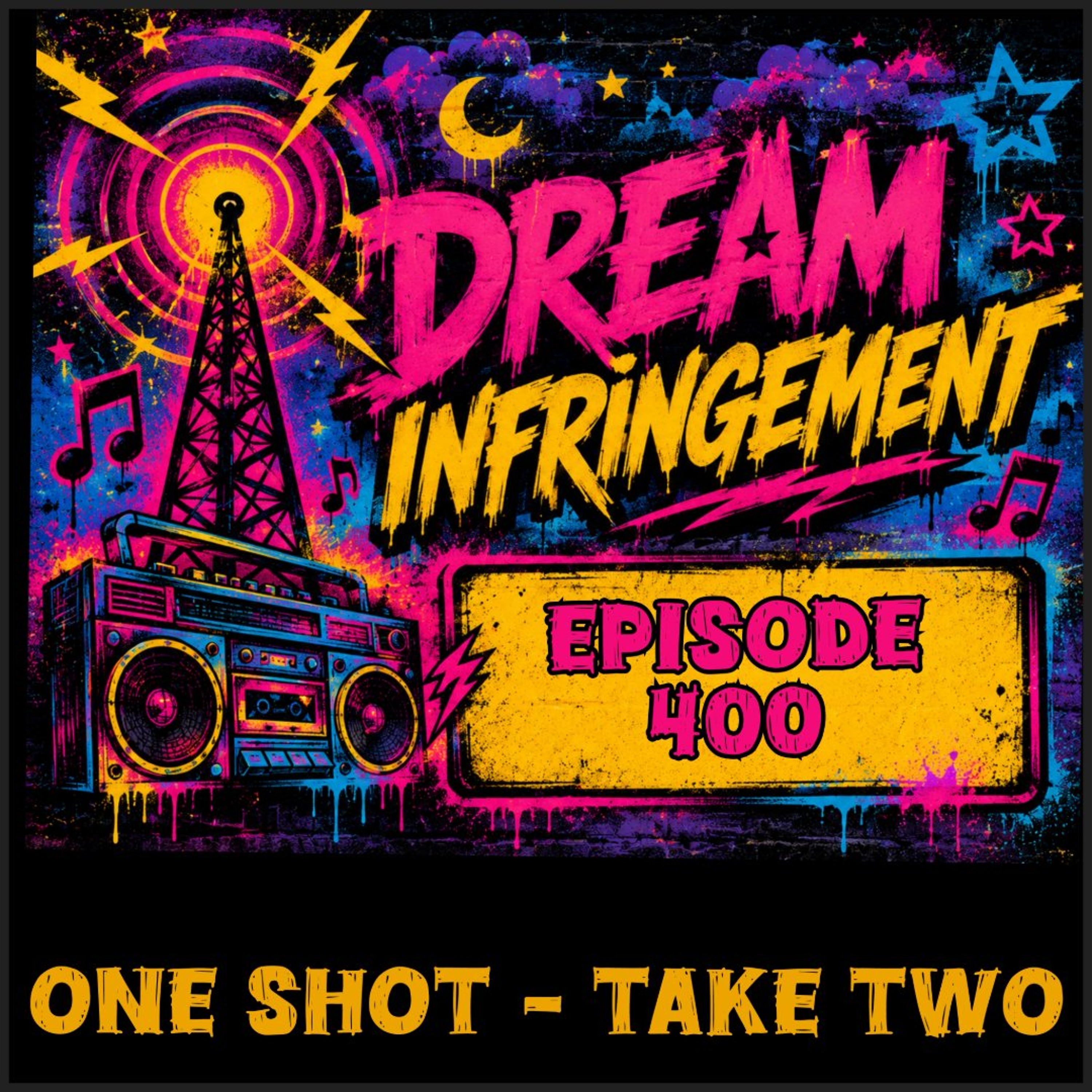 Dream Infringement 400 episode artwork