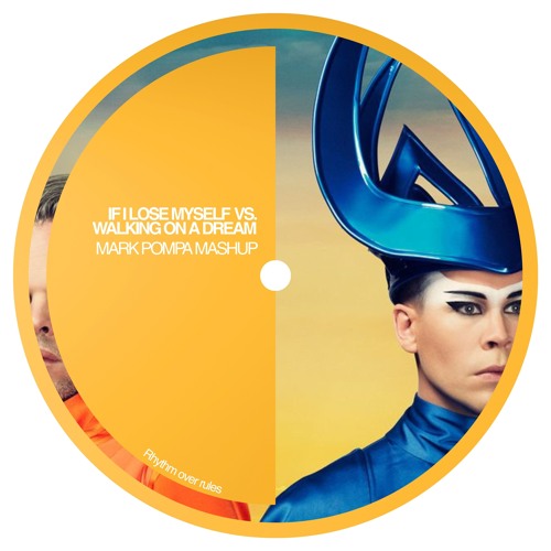 IF I LOSE MYSELF VS. WALKING ON A DREAM (MARK POMPA MASHUP) [PITCHED UP FOR COPY]