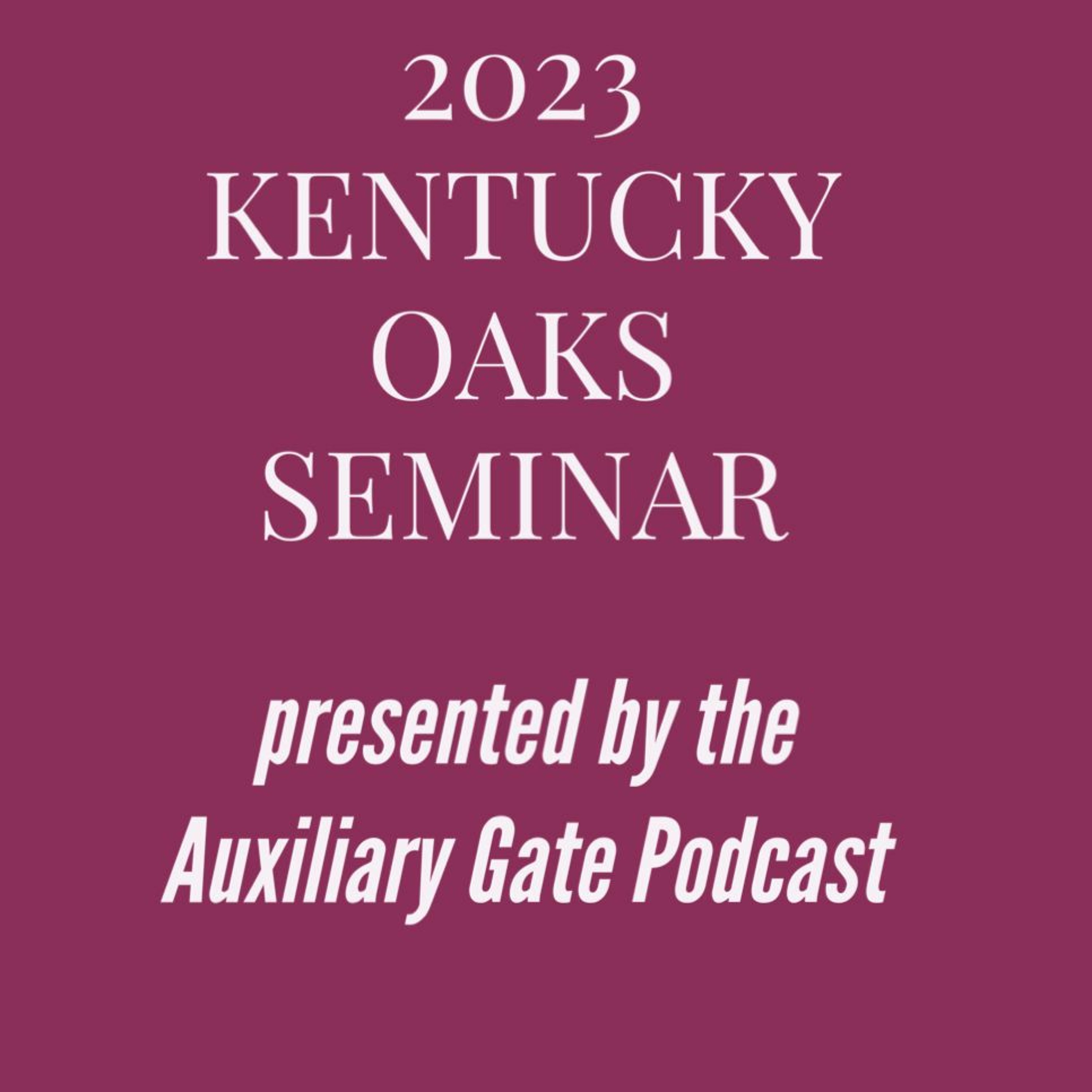 The Auxiliary Gate - Kentucky\'s Horse Racing Discussion