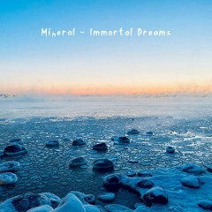 Mineral - Immortal Dreams (free)
