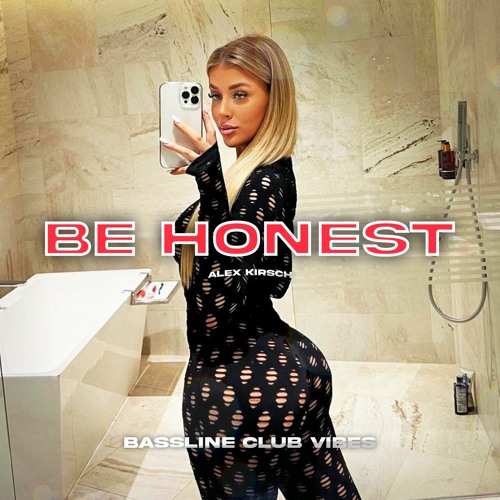 Alex Kirsch - Be Honest