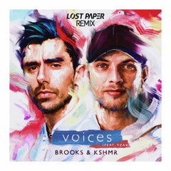 Brooks & KSHMR - Voices (Lost Paper Remix)