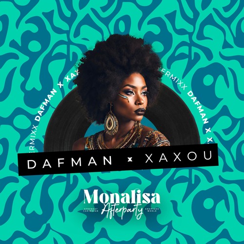 DJ DAFMAN LIVE MIX AFTER MONALISA HOST BY DJ XAXOU