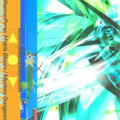 Matrix Bloom / Mystery Dungeon