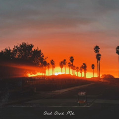 God Give Me