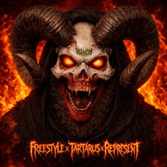 FREESTYLE x TARTARUS x REPRESENT [HELHEIM EDIT]