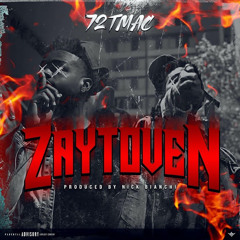 72Tmac - Zaytoven