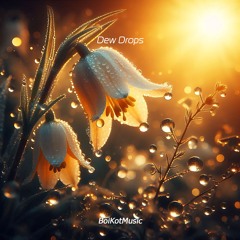 Dew Drops - Cinematic Motivational Inspirational Film background music