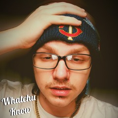 LispyNick - Whatchu Know