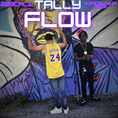ROADRUNNAJACK “TALLY FLOW” FT. 223Cali