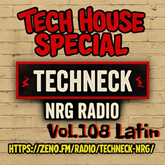 Tech House Special Vol. 108 Latin