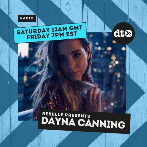 Rebelle 013 | Dayna Canning & Arianna Danae