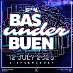 Bas Under Buen 2025 DJ mix - WELNER