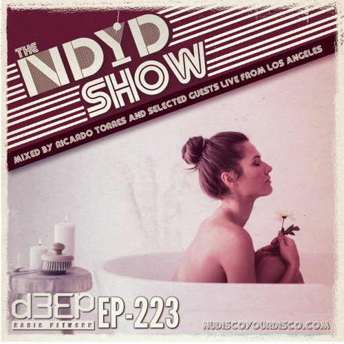 The NDYD Radio Show EP223