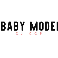 DJ COPI - BABY MODEL