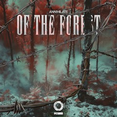 ANN!HILATE - Of The Forest [Outertone Release]