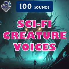 SciFi Creature Voices - Short Preview