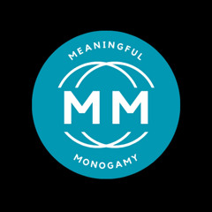 Meaningful Monogamy Intro Theme