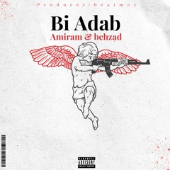BI ADAB (ft amiram)