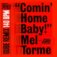 Comin' Home Baby - Mel Tormé (Gube Remix)