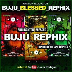 Buju Banton - Blessed ( Junior Rodigan Remix )