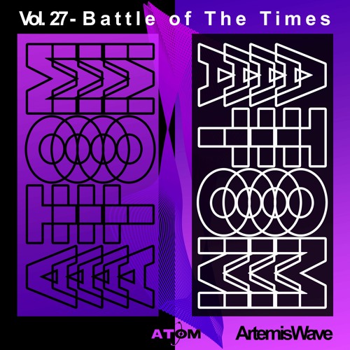 Atom Trance Vol. 27 | ArtemisWave - Battle Of The Times