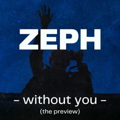 ILLENIUM (ft. SKYLR) - Without You (Zeph Future Bass Remix) [Preview]