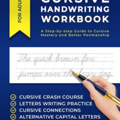 View EBOOK 📦 Cursive Handwriting Workbook for Adults: A Step-by-step Guide to Cursiv