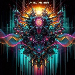 Until The Sun (Balkan Euphoric Hardstyle).mp3