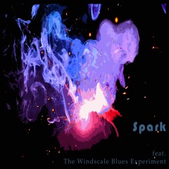 Spark (feat. The Windscale Blues Experiment)