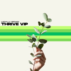 Thrive VIP [Drum and Bass Edit | FREE DOWNLOAD]