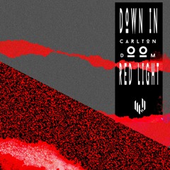 Carlton Doom - Down In Red Light EP (HYPE096) [clips]