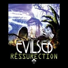 05- Réssurection (Evil Seb)