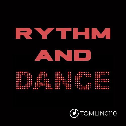 Rythm and Dance