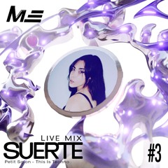 LIVE MIX #3 SUERTE