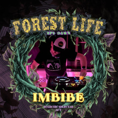 Imbibe @ Forest Life Ep1:Dawn