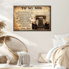 TO MY SON LOVE DAD HOT ROD CANVAS AND POSTER