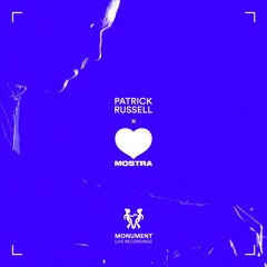 MNMT Recordings : Patrick Russell x Mostra