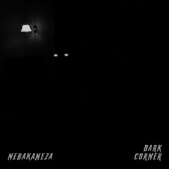 Dark Corner (Halftime DnB)