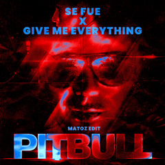 Se Fue x Give Me Everything - Rauw Alejandro, Pitbull, AFROJACK, Ne-Yo, Nayero (Matoz Edit)