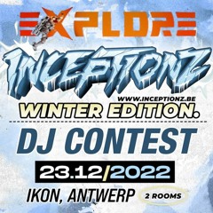 EXPLORE - Inceptionz Winter DJ Contest Entry