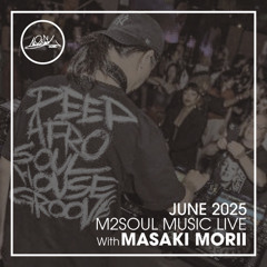 Live at June 2025 by Masaki Morii