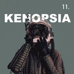 Kenopsia Episode 11