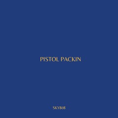PISTOL PACKIN´ - SKY808