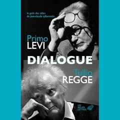 Primo Levi, Tullio Regge -  Dialogue