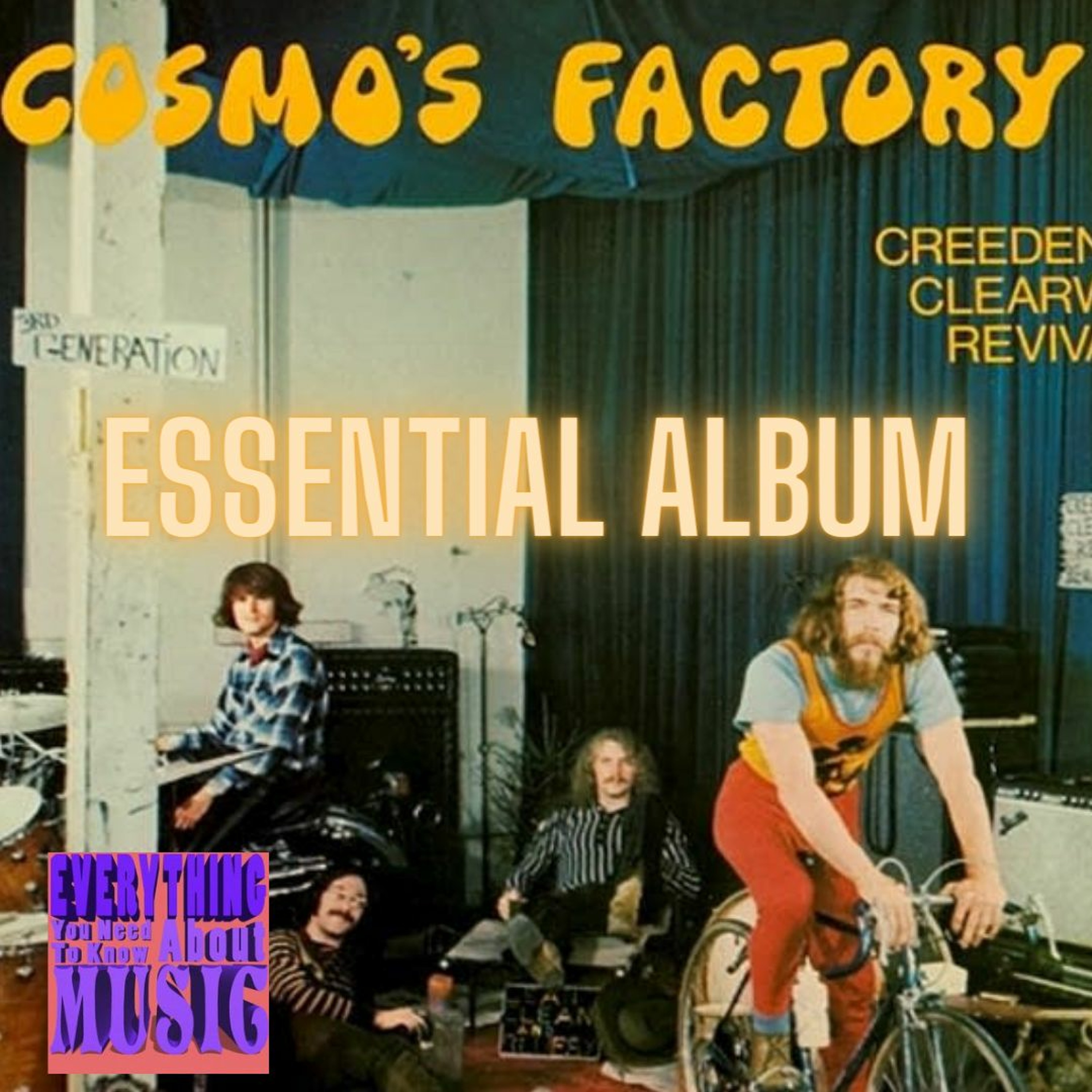 Ep: 83 - Essential Album : "Cosmo's Factory" Creedence Clearwater Revival episode artwork