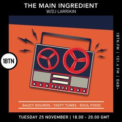 The Main Ingredient - 25.11.25