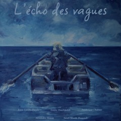 L'écho des vagues