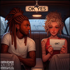 Ok Yes Ft. LilBar The Savage & Tizzy